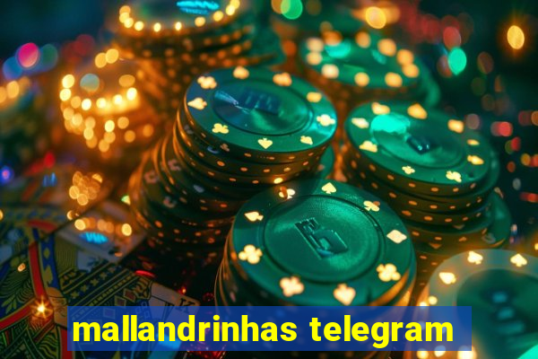 mallandrinhas telegram